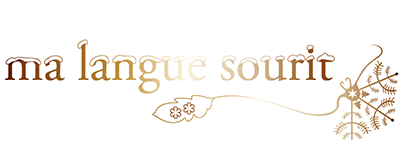 Ma Langue Sourit